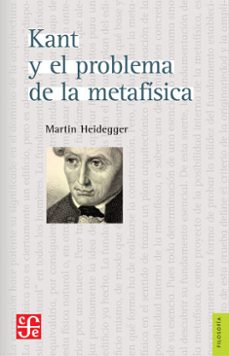 kant y el problema de la metafisica (ebook)-martin heidegger-9786071643568