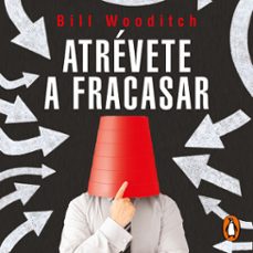 atrevete a fracasar (audiolibro)-bill wooditch-9786073194068