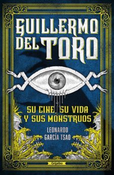 guillermo del toro: su cine, su vida y sus monstruos (ebook)-9786073801768
