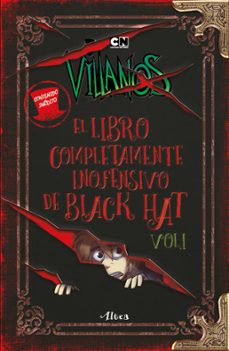 villanos - el libro completamente inofensivo de black hat vol . 1 (ebook)-alan ituriel-9786073817868