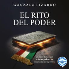 el rito del poder (audiolibro)-gonzalo lizardo-9786073920568