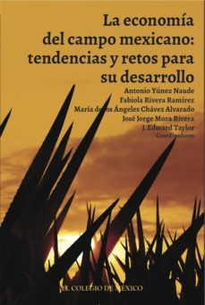 la economía del campo mexicano (ebook)-antonio yunez naude-9786074628968
