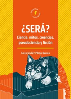 ¿sera? (ebook)-luis javier plata rosas-9786075816968