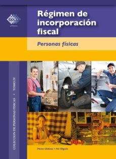 regimen de incorporacion fiscal. 2017 (ebook)-jose perez chavez-raymundo fol olguin-9786076290668