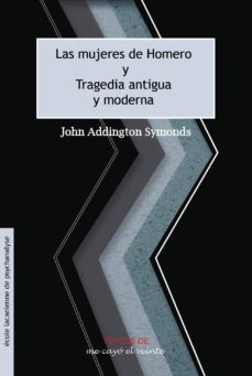 las mujeres de homero. tragedia antigua y moderna-9786077694168