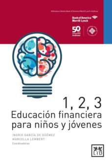 1,2,3 educacion financiera para niños y jovenes-marcella lembert pimenta-ingrid garcia de guemez-9786079380168
