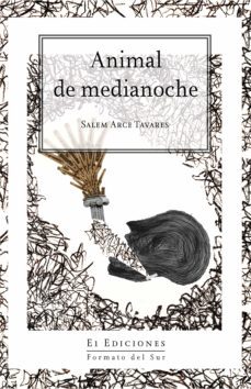 animal de medianoche (ebook)-salem arce tavares-9786079895068