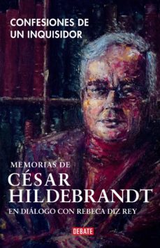 confesiones de un inquisidor (ebook)-cesar hildebrandt-9786124272868