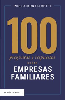 cien preguntas y respuestas sobre empresas familiares (ebook)-pablo montalbetti-9786124327568