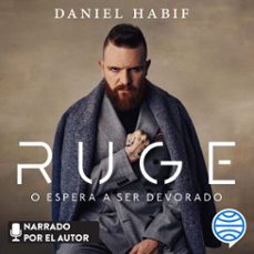 ruge o espera a ser devorado (audiolibro)-daniel habif-9786287611368