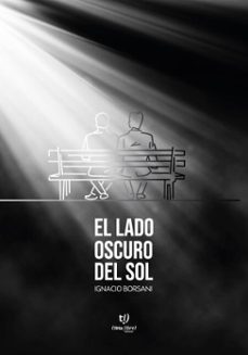 el lado oscuro del sol (ebook)-ignacio borsani-9786313067268