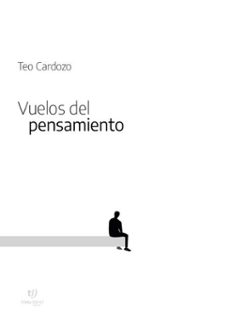 vuelos del pensamiento (ebook)-teo cardozo-9786313171668