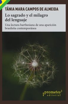 lo sagrado y el milagro del lenguaje (ebook)-tânia mara campos de almeida-9786313230068