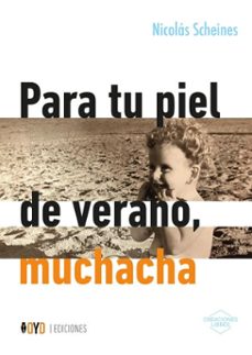 para tu piel de verano, muchacha (ebook)-nicolás scheines-9786319014068