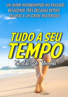 tudo a seu tempo (ebook)-carlos di vienna-9786500057768