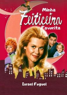 minha feiticeira favorita (ebook)-israel foguel-9786500124668