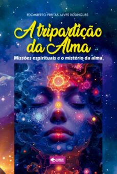 a tripartiço da alma (ebook)-edomberto freitas alves rodrigues-9786501270968
