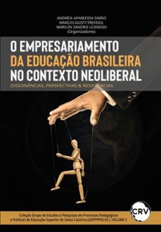 o empresariamento da educaço brasileira no contexto neoliberal (ebook)-ana léia particheli-altair alberto fávero-davi alexandre schoenardie-9786525178868