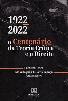 1922-2022 (ebook)-carolina esser-mhardoqueu g. lima frança-9786525282268