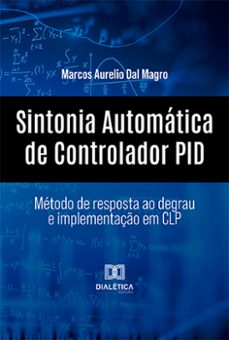 sintonia automatica de controlador pid (ebook)-marcos aurelio dal magro-9786525292168