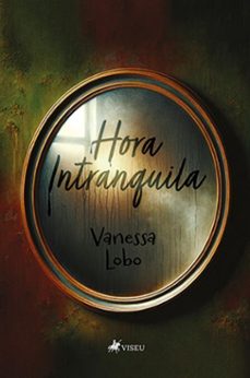 hora intranquila (ebook)-vanessa lobo-9786525495668