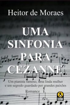 uma sinfonia para cezanne (ebook)-moraes de heitor-9786526615768