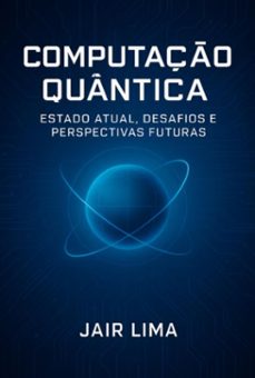 computação quântica (ebook)-jair lima-9786526660768