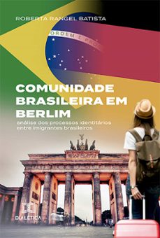 comunidade brasileira em berlim (ebook)-roberta rangel batista-9786527000068