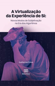 a virtualizaço da experiencia de si (ebook)-9786527035268
