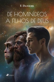 de hominideos a filhos de deus (ebook)-f. daniehl-9786528018468