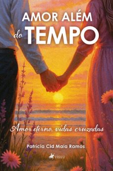 amor alem do tempo (ebook)-patrícia cid maia ramos-9786528028368