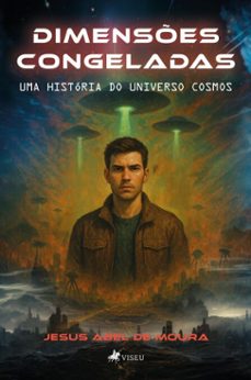 dimenses congeladas (ebook)-jesus abel de moura-9786528033768