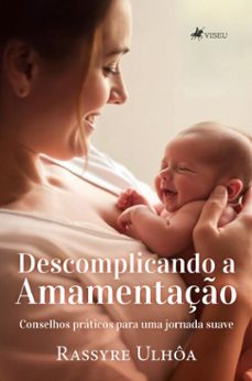 descomplicando a amamentaço (ebook)-rassyre ulhôa-9786528035168