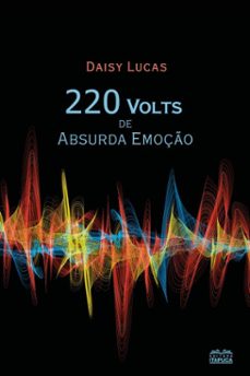 220 volts de absurda emoço (ebook)-daisy lucas-9786550390068