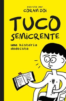 tuco semicrente  uma historia em quadrinhos dodoistae muito engraçada (ebook)-coram doi-9786552175168