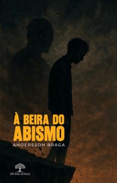 a beira do abismo (ebook)-andersson braga-9786552398468