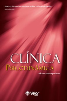 clinica psicodinamica (ebook)-santuza fernandes silveira cavalini-claudio bastidas-9786553741768