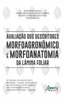 avaliaço dos descritores morfoagronomico e morfoanatomia da lamina foliar de pilocarpus (ebook)-osmar alves lameira-iracema maria castro coimbra cordeiro-helaine cristine gonçalves pires-9786555232868
