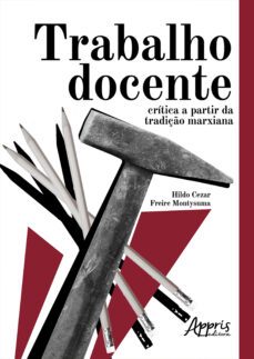 trabalho docente: critica a partir da tradiço marxiana (ebook)-hildo cezar freire montysuma-9786555234268