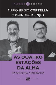 as quatro estaçes da alma (ebook)-mario sergio cortella-rossandro klinjey-9786555920468