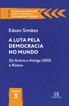 a luta pela democracia no mundo (ebook)-edson simões-9786556274768