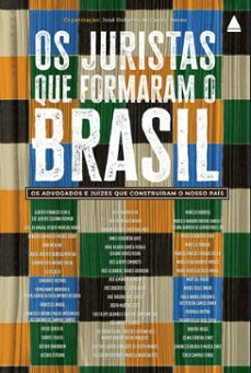 os juristas que formaram o brasil (ebook)-9786556408668