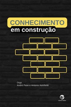conhecimento em construço (ebook)-andré pase-antonio hohlfeldt-9786557590768