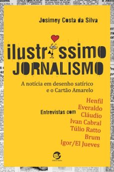 ilustrissimo jornalismo (ebook)-josimey costa da silva-9786557592168