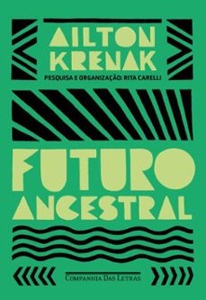 futuro ancestral (ebook)-ailton krenak-9786557827468