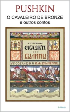 o cavaleiro de bronze e outros contos (ebook)-aleksandr pushkin-9786558948568