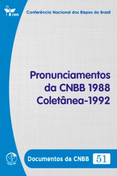 pronunciamentos da cnbb 1988  coletanea  1992 - documentos da cnbb 51 - digital (ebook)-conferência nacional dos bispos do brasil-9786559753468