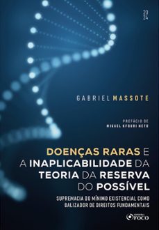 doenças raras e a inaplicabilidade da teoria da reserva do possivel (ebook)-9786561200868