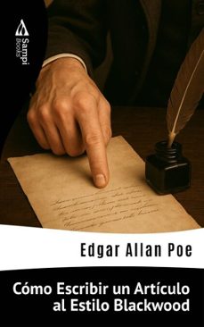 cómo escribir un artículo al estilo blackwood (ebook)-edgar allan poe-9786561338868