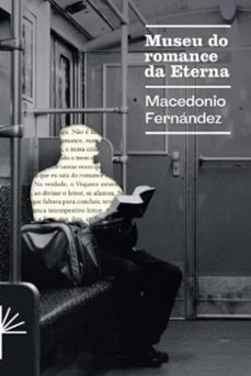 museu do romance da eterna (ebook)-macedonio fernandez-9786583919168